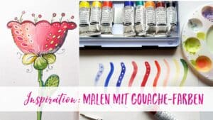 Malen mit Gouache-Farben